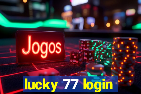 lucky 77 login